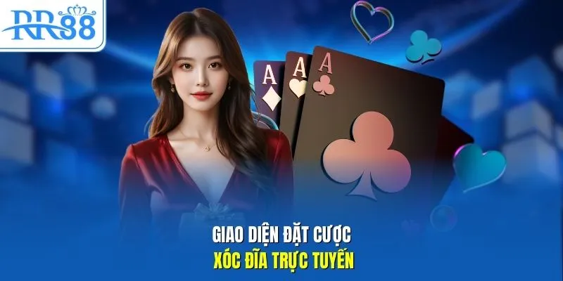 Giao diện đặt cược xóc đĩa trực tuyến