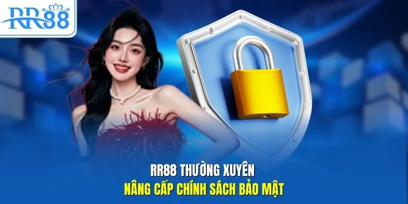 RR88 thường xuyên nâng cấp chính sách bảo mật